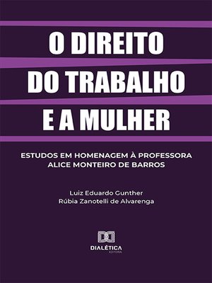 cover image of O direito do trabalho e a mulher